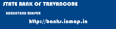 STATE BANK OF TRAVANCORE  KARNATAKA BIJAPUR    banks information 